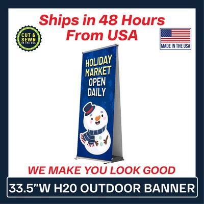 33.5" H20 Outdoor Retractable (Graphic & Hardware Package)-(No-Curl Hybrid Media) Printed in the USA