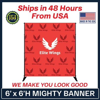 6' x 6' Mighty Banner Fabric Graphic w/Large Tube Frame Kit - Made in the USA